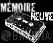 Mémoire Neuve - Винил CD и Кассеты лейбла Mémoire Neuve на сайте МаркетВинила