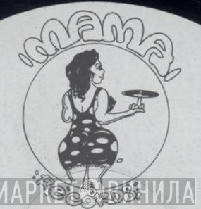 MAMA Records - Винил CD и Кассеты лейбла MAMA Records на сайте МаркетВинила
