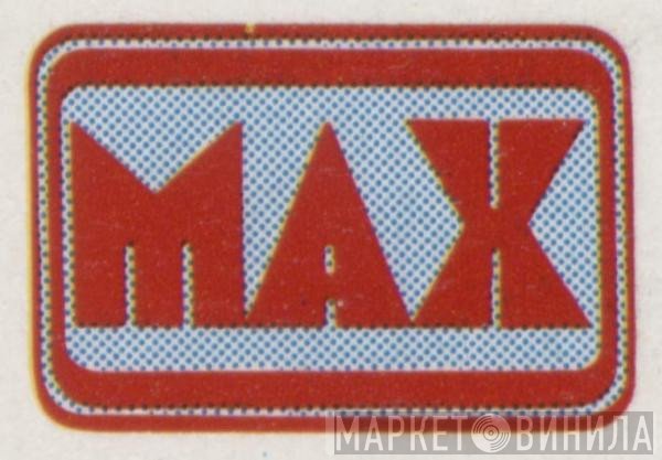 MAX  - Винил CD и Кассеты лейбла MAX (2) на сайте МаркетВинила
