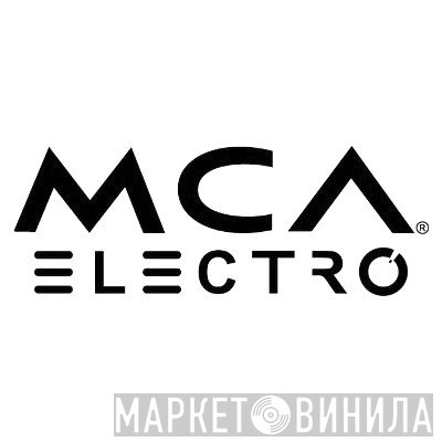 MCA Electro - Винил CD и Кассеты лейбла MCA Electro на сайте МаркетВинила