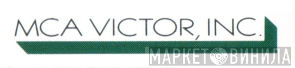 MCA Victor, Inc. - Винил CD и Кассеты лейбла MCA Victor, Inc. на сайте МаркетВинила