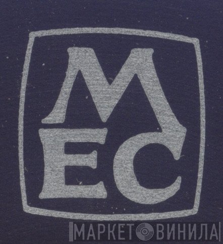 MEC - Винил CD и Кассеты лейбла MEC на сайте МаркетВинила