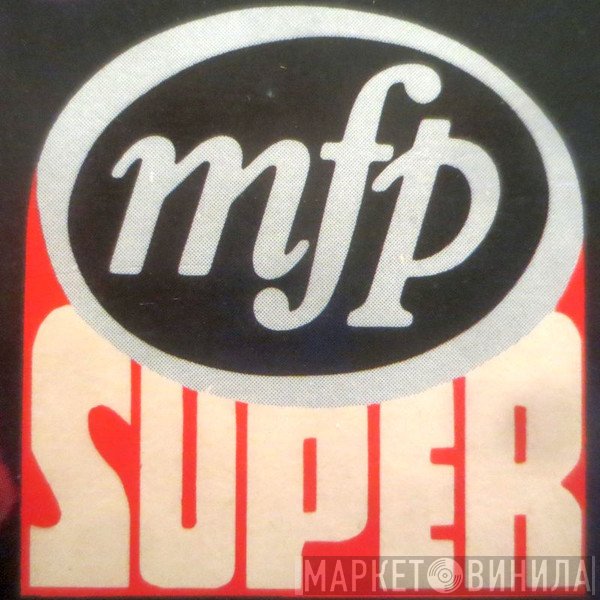 MFP Super - Винил CD и Кассеты лейбла MFP Super на сайте МаркетВинила