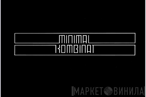 MINIMALKOMBINAT - Винил CD и Кассеты лейбла MINIMALKOMBINAT на сайте МаркетВинила
