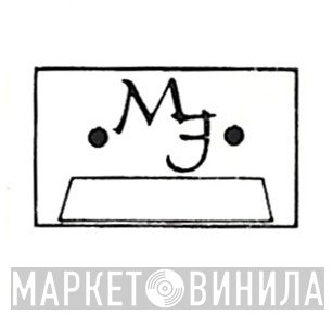 MJ - Винил CD и Кассеты лейбла MJ на сайте МаркетВинила