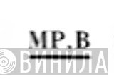MP,B - Винил CD и Кассеты лейбла MP,B на сайте МаркетВинила