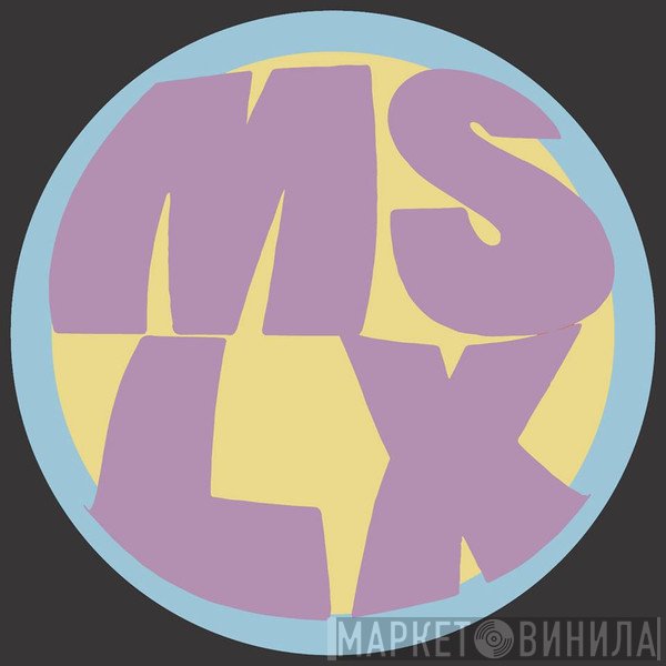 MSLX Recordings - Винил CD и Кассеты лейбла MSLX Recordings на сайте МаркетВинила