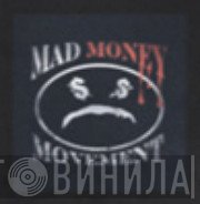 Mad Money Movement - Винил CD и Кассеты лейбла Mad Money Movement на сайте МаркетВинила