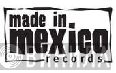Made In Mexico - Винил CD и Кассеты лейбла Made In Mexico на сайте МаркетВинила
