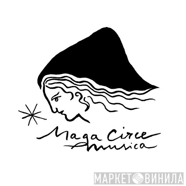 Maga Circe Musica - Винил CD и Кассеты лейбла Maga Circe Musica на сайте МаркетВинила