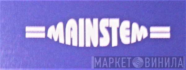 Mainstem - Винил CD и Кассеты лейбла Mainstem на сайте МаркетВинила