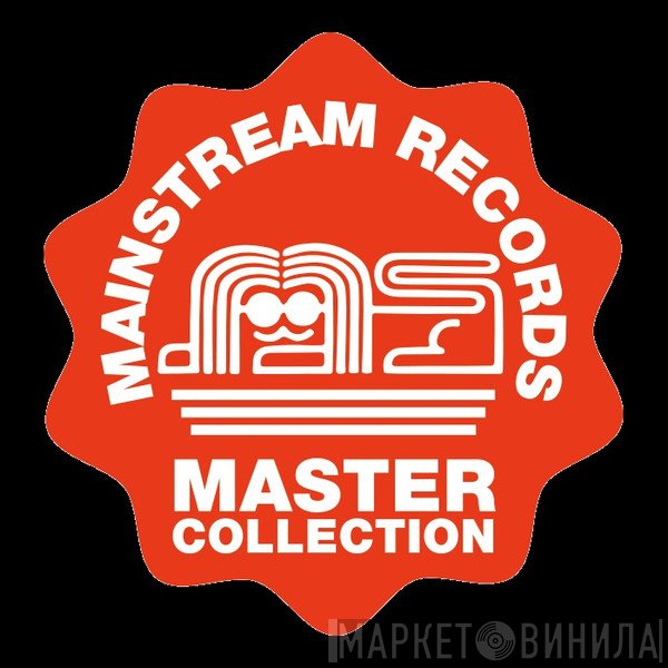 Mainstream Records Master Collection - Винил CD и Кассеты лейбла Mainstream Records Master Collection на сайте МаркетВинила