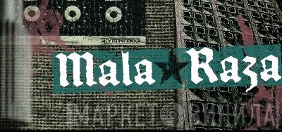 Mala Raza - Винил CD и Кассеты лейбла Mala Raza на сайте МаркетВинила