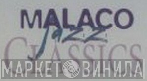 Malaco Jazz Classics - Винил CD и Кассеты лейбла Malaco Jazz Classics на сайте МаркетВинила