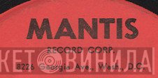 Mantis Record Corp. - Винил CD и Кассеты лейбла Mantis Record Corp. на сайте МаркетВинила