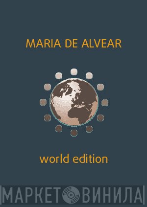Maria de Alvear World Edition - Винил CD и Кассеты лейбла Maria de Alvear World Edition на сайте МаркетВинила
