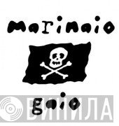 Marinaio Gaio - Винил CD и Кассеты лейбла Marinaio Gaio на сайте МаркетВинила