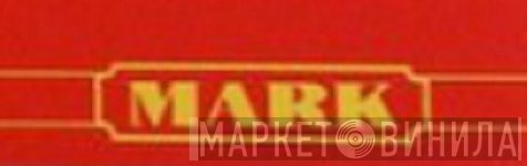 Mark - Винил CD и Кассеты лейбла Mark на сайте МаркетВинила