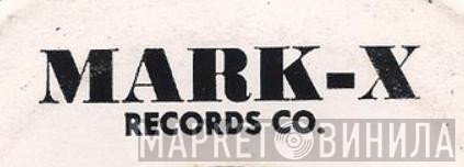 Mark-X Records Co. - Винил CD и Кассеты лейбла Mark-X Records Co. на сайте МаркетВинила