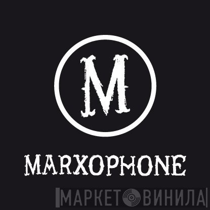 Marxophone - Винил CD и Кассеты лейбла Marxophone на сайте МаркетВинила