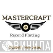 Mastercraft Record Plating - Винил CD и Кассеты лейбла Mastercraft Record Plating на сайте МаркетВинила