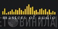 Masters Of Audio - Винил CD и Кассеты лейбла Masters Of Audio на сайте МаркетВинила