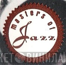 Masters Of Jazz  - Винил CD и Кассеты лейбла Masters Of Jazz (4) на сайте МаркетВинила