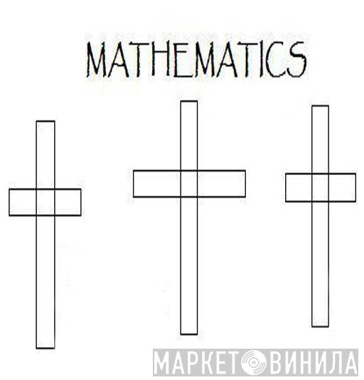 Mathematics Recordings - Винил CD и Кассеты лейбла Mathematics Recordings на сайте МаркетВинила