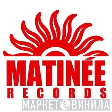Matinée Records - Винил CD и Кассеты лейбла Matinée Records на сайте МаркетВинила