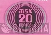 Max 20 Series - Винил CD и Кассеты лейбла Max 20 Series на сайте МаркетВинила