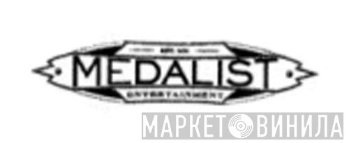 Medalist Entertainment - Винил CD и Кассеты лейбла Medalist Entertainment на сайте МаркетВинила