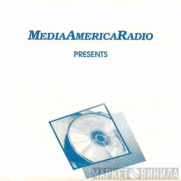 MediaAmerica Radio - Винил CD и Кассеты лейбла MediaAmerica Radio на сайте МаркетВинила