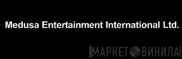 Medusa Entertainment International Ltd - Винил CD и Кассеты лейбла Medusa Entertainment International Ltd на сайте МаркетВинила