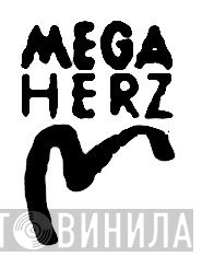 Mega Herz - Винил CD и Кассеты лейбла Mega Herz на сайте МаркетВинила