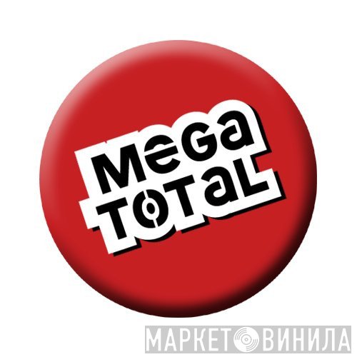 MegaTotal - Винил CD и Кассеты лейбла MegaTotal на сайте МаркетВинила