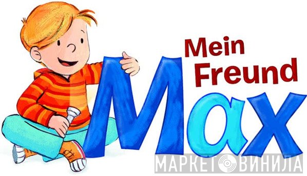 Mein Freund Max - Винил CD и Кассеты лейбла Mein Freund Max на сайте МаркетВинила