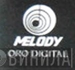 Melody Oro Digital - Винил CD и Кассеты лейбла Melody Oro Digital на сайте МаркетВинила