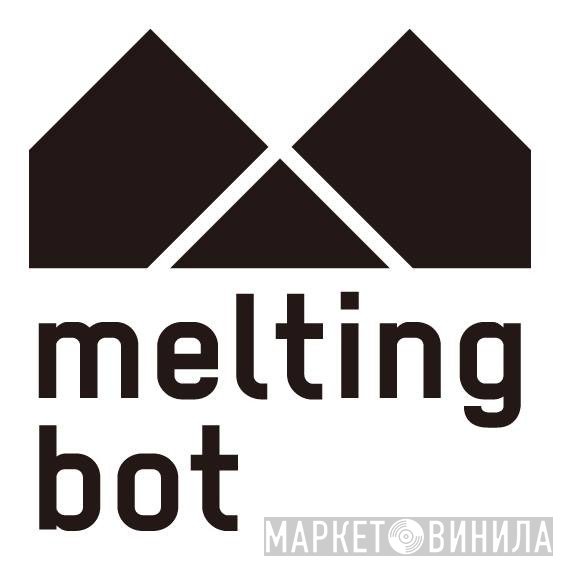 Melting Bot - Винил CD и Кассеты лейбла Melting Bot на сайте МаркетВинила