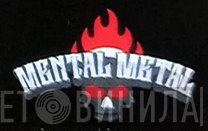 Mental Metal - Винил CD и Кассеты лейбла Mental Metal на сайте МаркетВинила