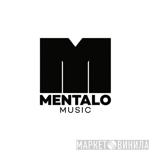Mentalo Music - Винил CD и Кассеты лейбла Mentalo Music на сайте МаркетВинила