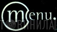 Menu. - Винил CD и Кассеты лейбла Menu. на сайте МаркетВинила