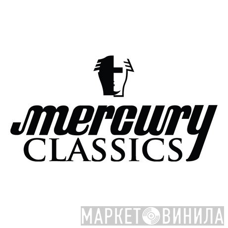 Mercury Classics - Винил CD и Кассеты лейбла Mercury Classics на сайте МаркетВинила
