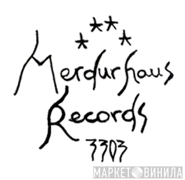 Merdurhaus - Винил CD и Кассеты лейбла Merdurhaus на сайте МаркетВинила