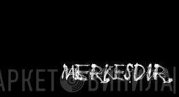 Merkesdir - Винил CD и Кассеты лейбла Merkesdir на сайте МаркетВинила