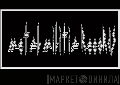 Metal Militia Records - Винил CD и Кассеты лейбла Metal Militia Records на сайте МаркетВинила