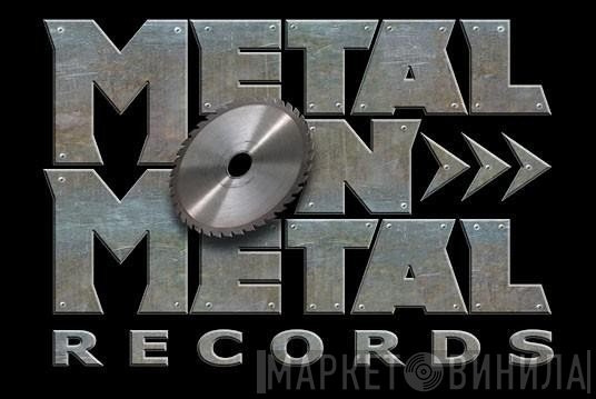 Metal On Metal Records - Винил CD и Кассеты лейбла Metal On Metal Records на сайте МаркетВинила