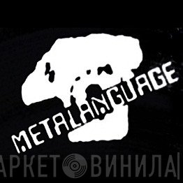 Metalanguage - Винил CD и Кассеты лейбла Metalanguage на сайте МаркетВинила
