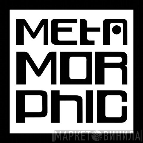 Metamorphic Recordings - Винил CD и Кассеты лейбла Metamorphic Recordings на сайте МаркетВинила