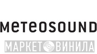 Meteosound - Винил CD и Кассеты лейбла Meteosound на сайте МаркетВинила