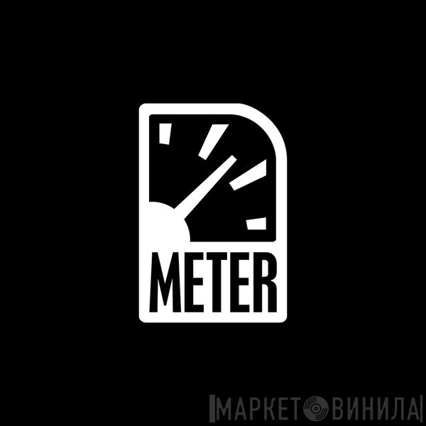 Meter Records - Винил CD и Кассеты лейбла Meter Records на сайте МаркетВинила
